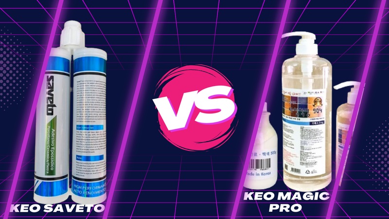 keo saveto và keo magic pro