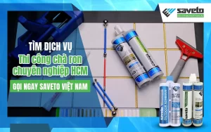 Dịch vụ thi công chà ron chuyên nghiệp HCM