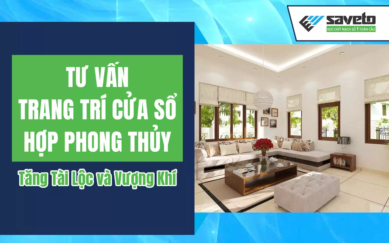 Tư Vấn Trang Trí Cửa Sổ Hợp Phong Thủy: Tăng Tài Lộc và Vượng Khí
