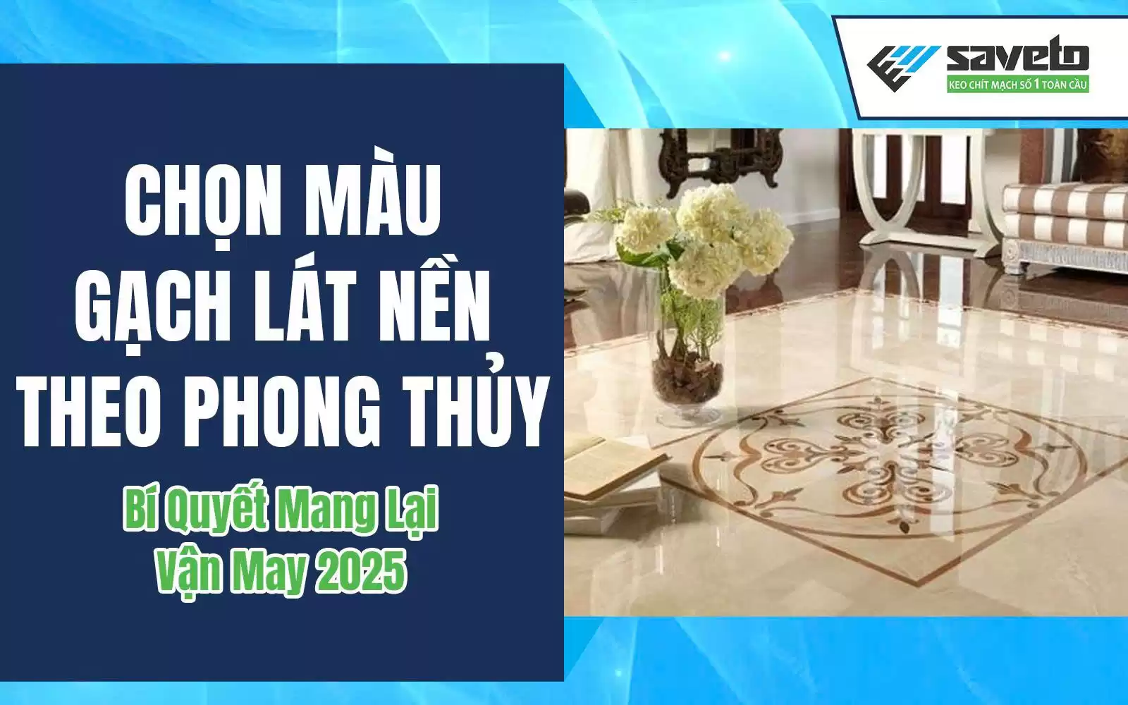Chọn màu gạch lát nền theo phong thủy
