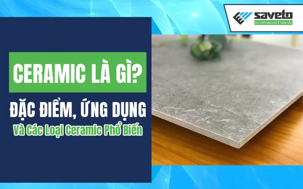 Ceramic là gì?