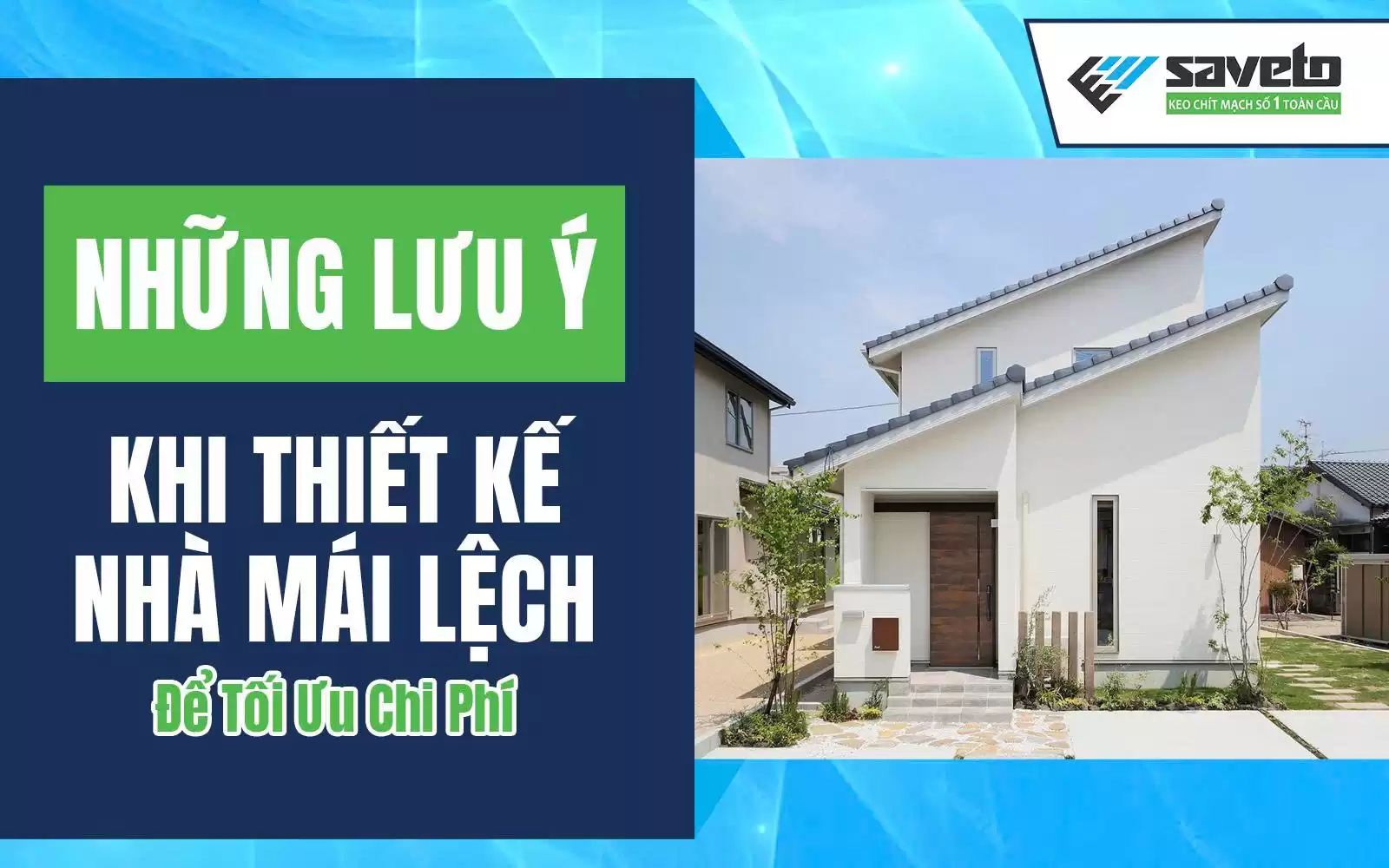 nhà mái lệch
