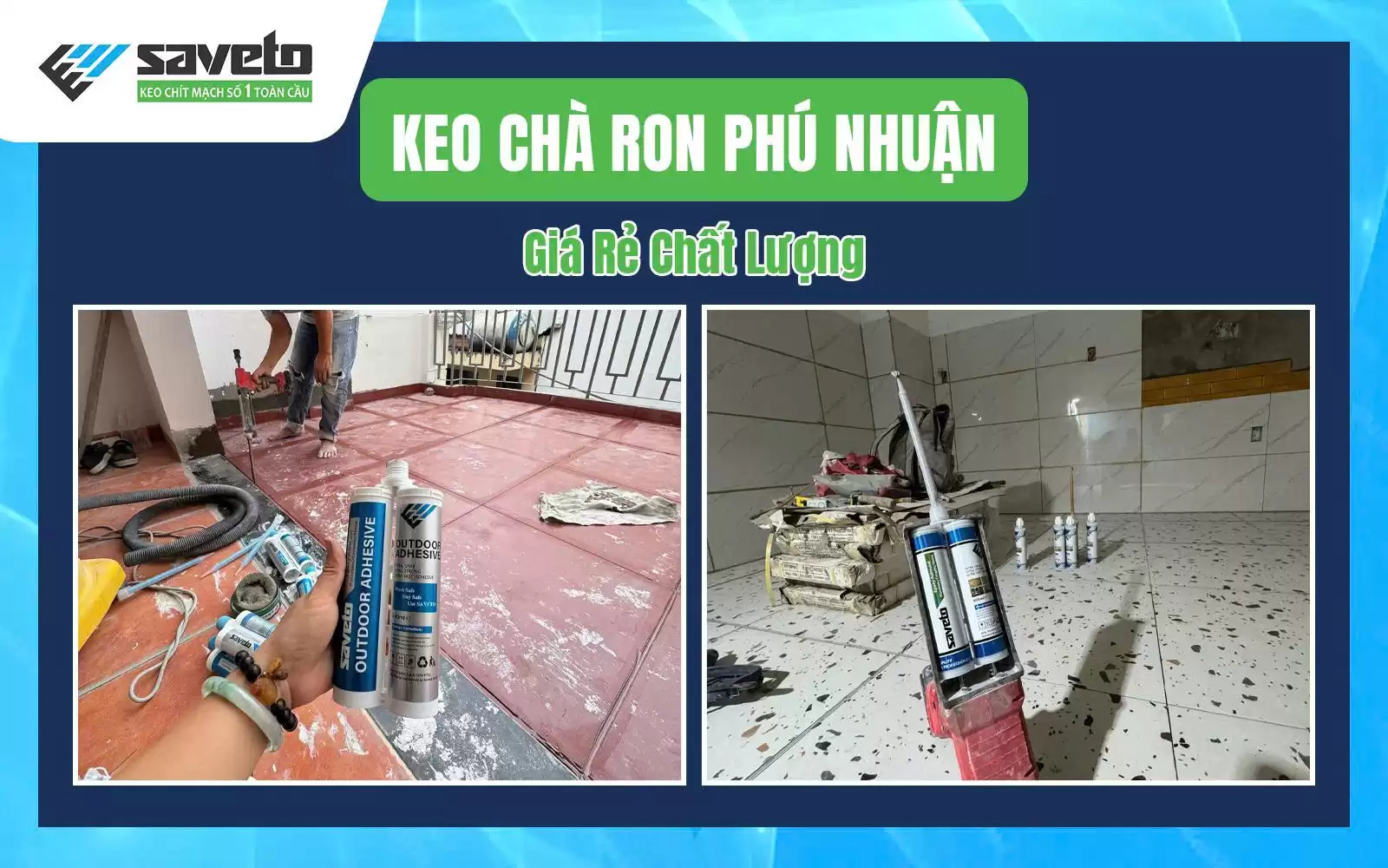 Keo chít mạch Phú Nhuận Giá Rẻ Chất Lượng