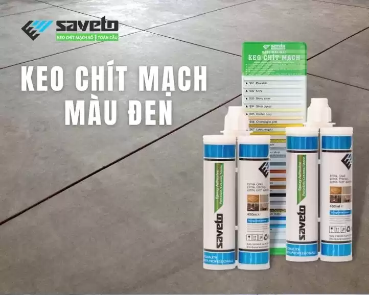 Ưu Điểm Khi Sử Dụng Keo Chít Mạch Quận 6 - Saveto Italy